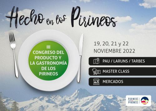 III Congreso Gastronómico «Hecho en los Pirineos» entre los días 19 y 22 de noviembre